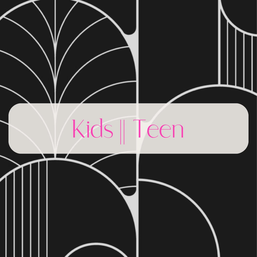 Kids || Teen